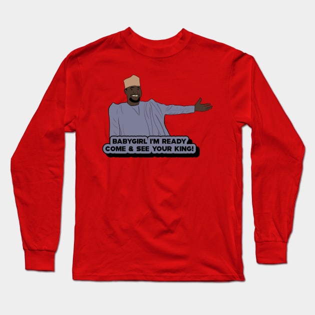 Usman 90 Day Fiance Come and See Your King Long Sleeve T-Shirt by Hevding